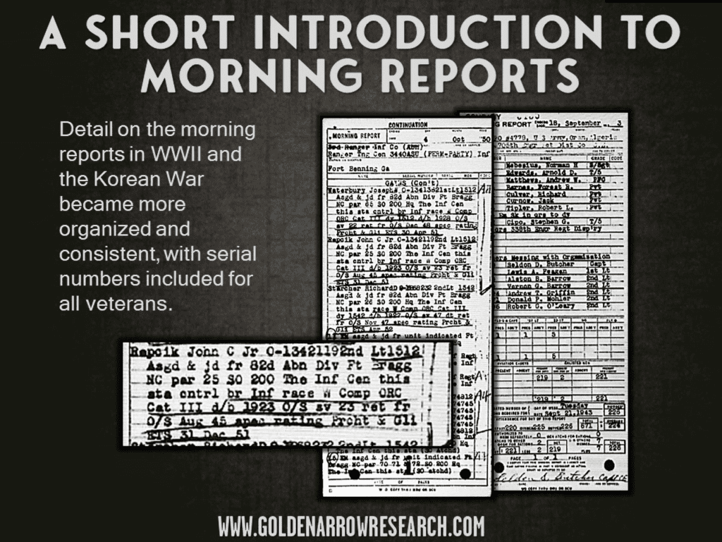morning reports in WWII and Korea show serial numbers of veterans Ranger infantry company reports